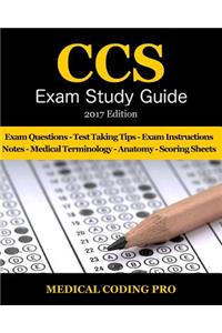 CCS Exam Study Guide - 2017 Edition