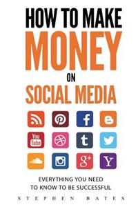 How To Make Money On Social Media