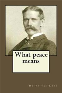 What peace means