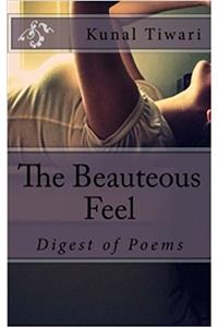 The Beauteous Feel