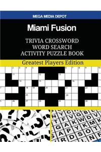 Miami Fusion Trivia Crossword Word Search Activity Puzzle Book