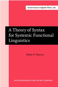 A  Theory of Syntax for Systemic Functional Linguistics