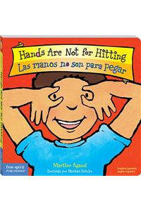 Hands Are Not for Hitting / Las Manos No Son Para Pegar