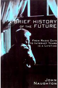 Brief History of the Future
