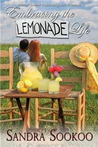 Embracing the Lemonade Life