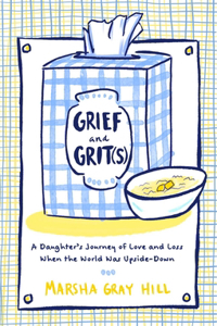 Grief and Grit(s)