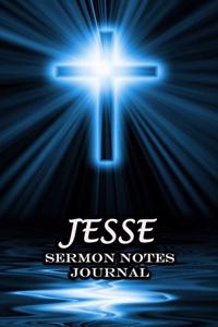 Jesse Sermon Notes Journal