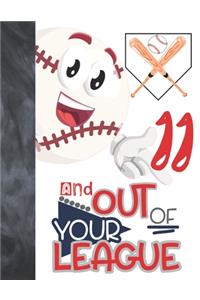 11 And Out Of Your League