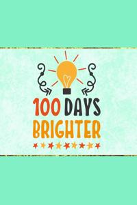 100 Days Brighter