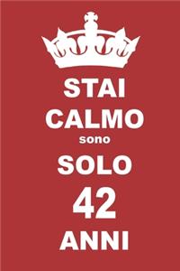 stai calmo sono solo 42 anni