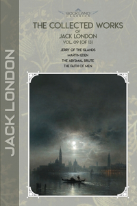 The Collected Works of Jack London, Vol. 09 (of 13)