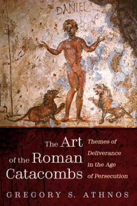 Art of the Roman Catacombs