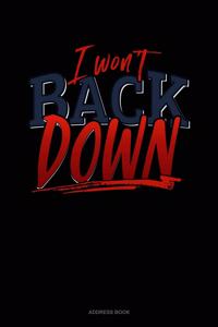 I Won't Back Down