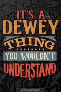 It's A Dewey Thing You Wouldn't Understand