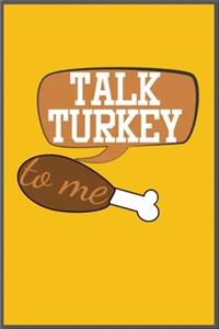 talk turkey