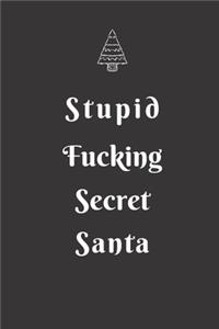 Stupid Fucking Secret Santa