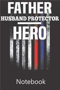 Father Husband Protector Hero