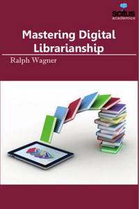 Mastering Digital Librarianship