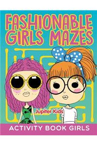 Fashionable Girls Mazes