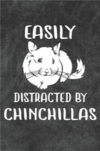 Easily Distracted By Chinchillas Notebook Journal