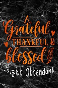 grateful thankful & blessed Flight attendent