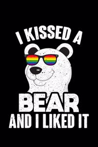 I Kissed a Bear And I liked It