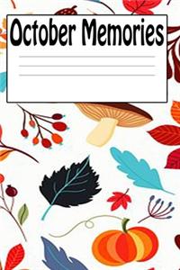 October Memories: 121 Journal Prompts for Making an October to Remember