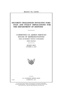 Security challenges involving Pakistan and policy implications for the Department of Defense