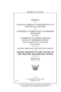 Hearing on National Defense Authorization Act for Fiscal Year 2009 and oversight of previously authorized programs