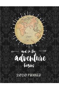 And So The Adventure Begins 2020 Planner
