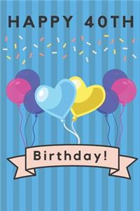 Happy 40th Birthday