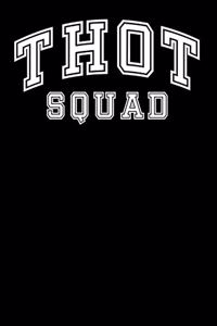 Thot Squad