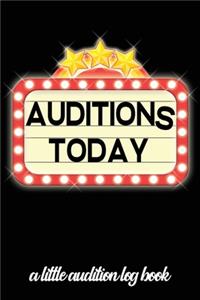 Auditions Today