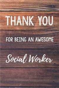 Thank You For Being An Awesome Social Worker