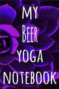 My Beer Yoga Notebook