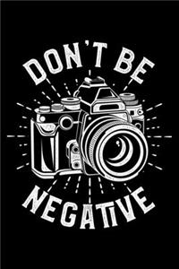 Don't Be Negative