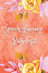 Speech-Language Pathologist