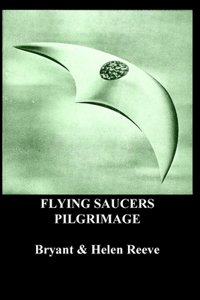 Flying Saucers Pilgrimage