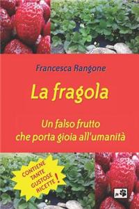 La Fragola