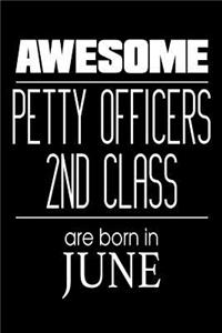 Awesome Petty Officers 2nd Class Are Born In June