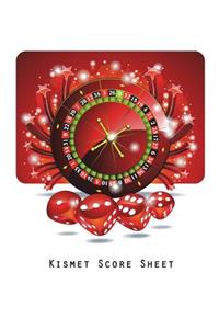 Kismet Score Sheet