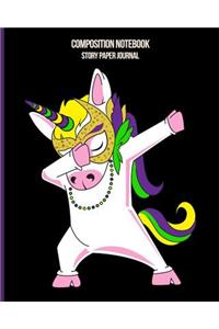 Composition Notebook Story Paper Journal: Dashed Midline with Drawing Space Unicorn Dab School Exercise Book