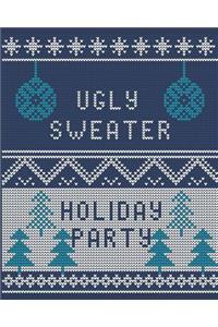 Ugly Sweater Holiday Party