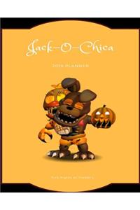 Jack-O-Chica 2019 Planner Five Nights at Freddy's: Calendar, Journal, Diary