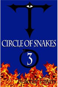Circle Of Snakes Three 3