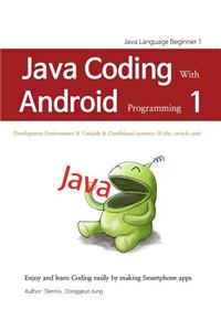 Java Coding with Android Programming 1
