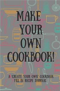 Make Your Own Cookbook