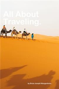 All About Traveling