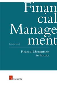 Financial Management in Practice: How Do I Finance My Enterprise?