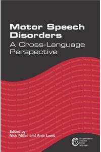 Motor Speech Disorders